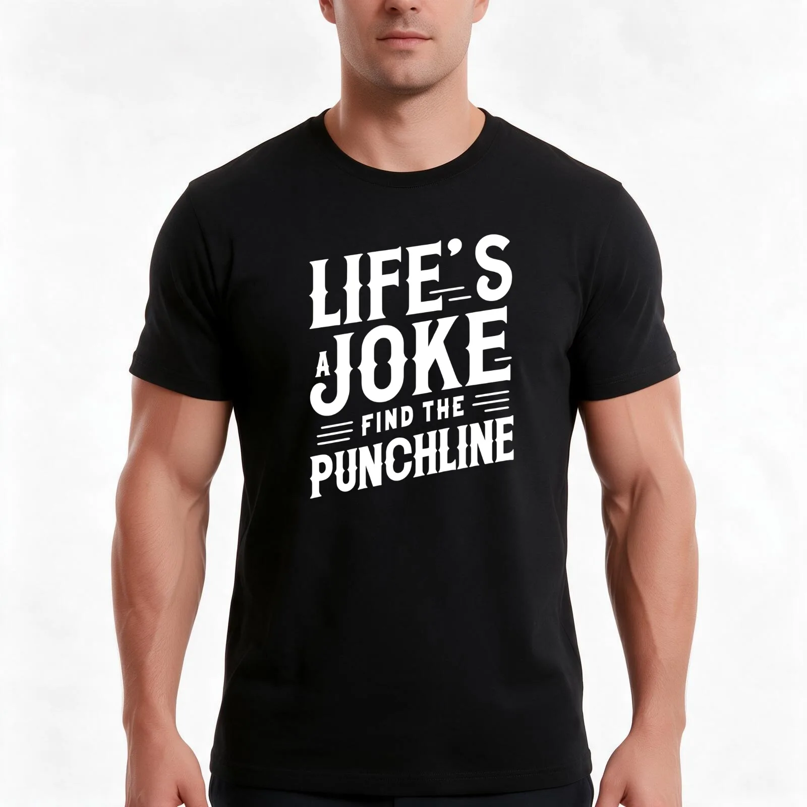 Life is a Joke Find the Punchline T-Shirt Summer Casual Cotton Tee Oversized Streetwear Tops Vintage Graphic Print