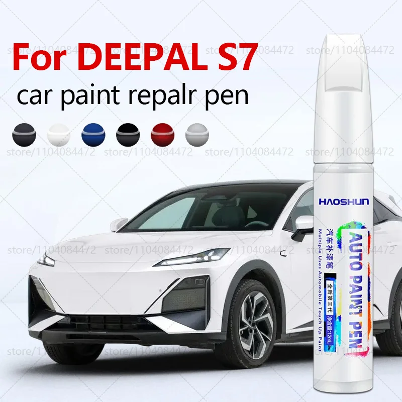 

Paint Repair Pen Touch Up Scratch Remover DIY Auto Accessories Black White For Changan DEEPAL S7 2021-2025 SC7320 SC7321
