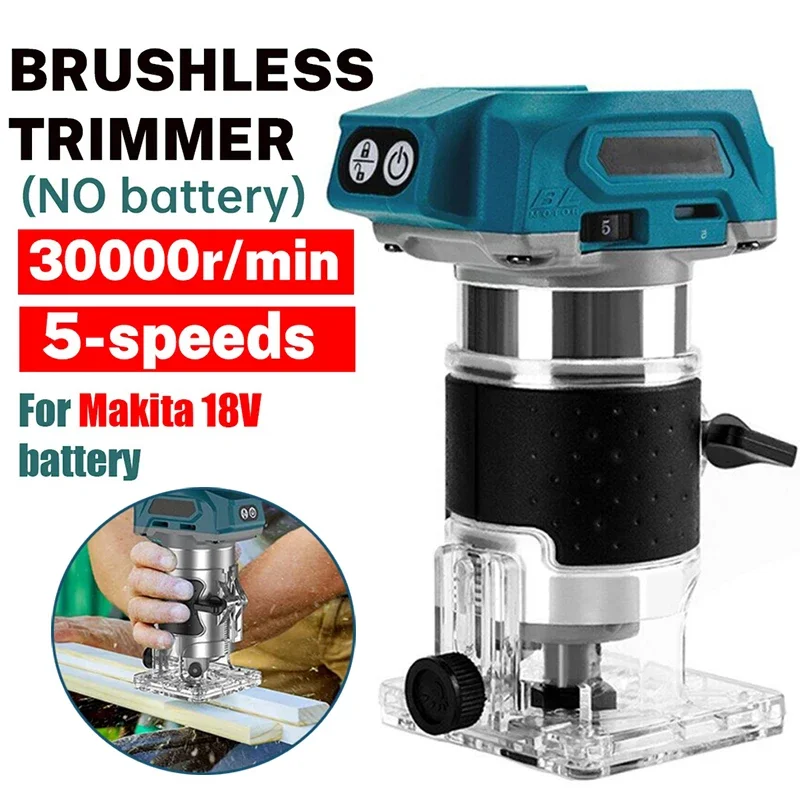 5 Speeds Brushless Motor Electric Hand Trimmer Cordless Wood Router  Slotting Cutting for Makita 18V Battery