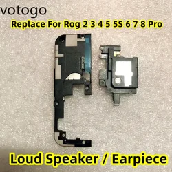 Repair Parts For Asus Rog Phone 2 3 5 5S 6 7 8 9 Pro Ultimate 6D Top Ear Earpiece / Bottom Loud Speaker Buzzer Ringer Flex Cable