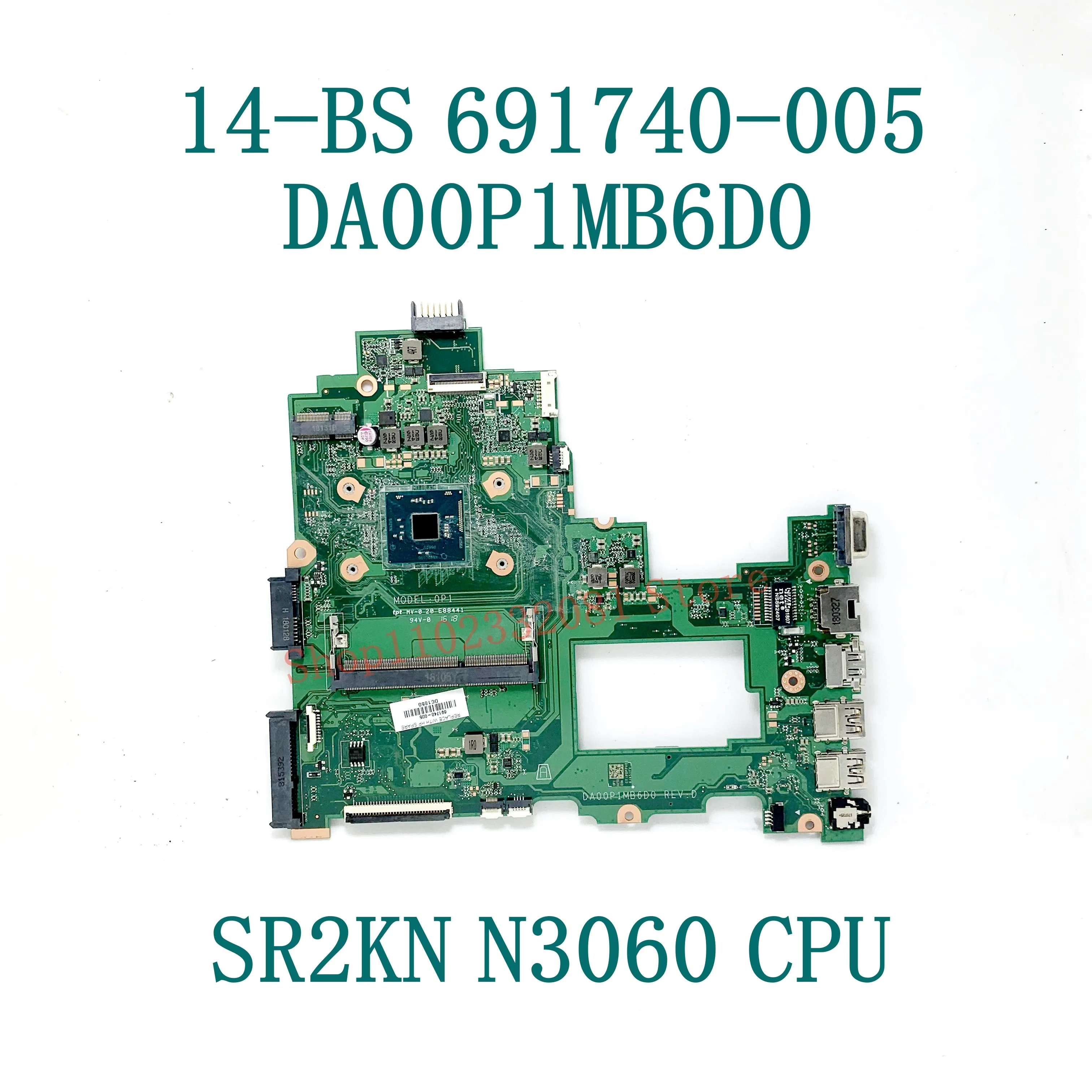 691740-005 da00p1mb6d0 com sr2kn n3060 cpu mainboard para hp pavilion 240 g6 246 g6 14-bs portátil placa-mãe 100% completamente testado ok