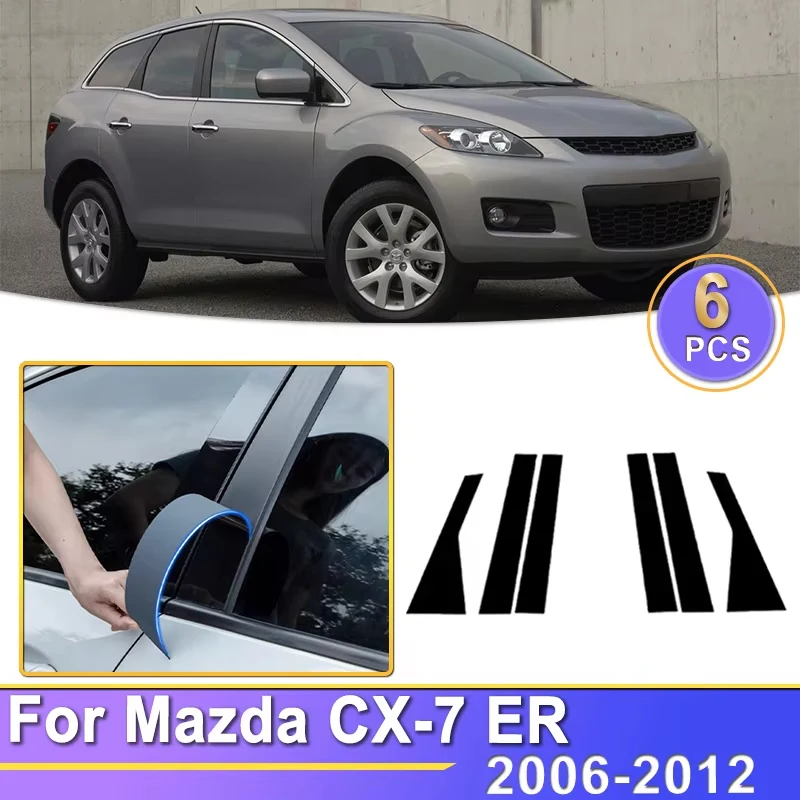 Window Trim Cover For Mazda CX-7 CX 7 ER 2006~2012 2007 Glossy Black Car Door Center B C Pillar Post Cover Mirror Effect Trim
