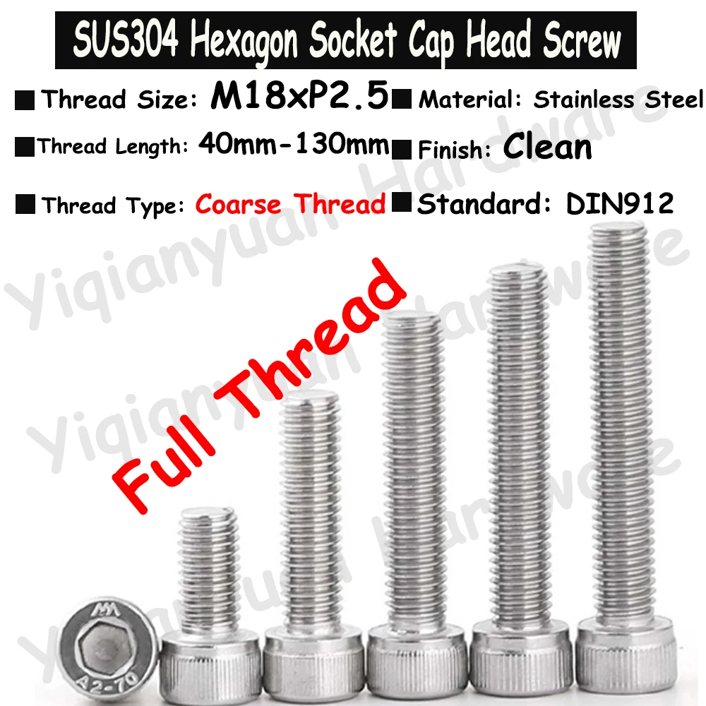 

Yiqianyuan DIN912 M18xP2.0 SUS304 Stainless Steel Hexagon Socket Knurled Cap Head Screws Allen Key Bolts Fully Threaded