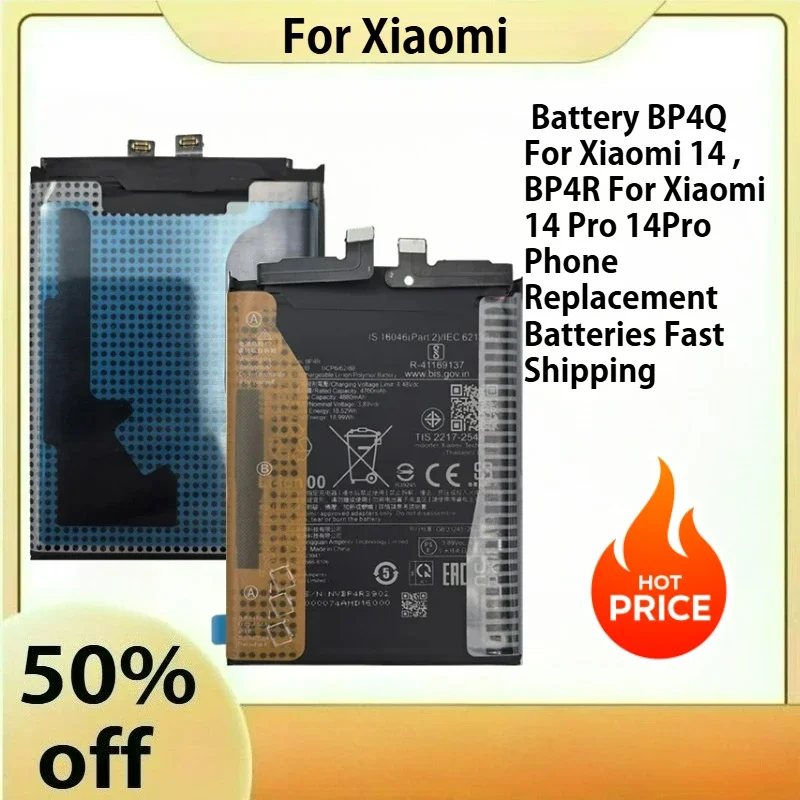 

2025 Years Battery BP4Q For Xiaomi 14 , BP4R For Xiaomi 14 Pro 14Pro Phone Replacement Batteries Fast Shipping