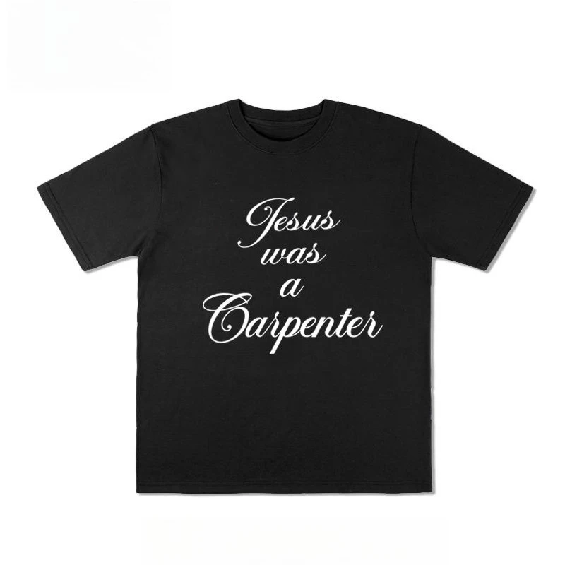 2026 Jesus Was A Carpenter Cursive Letter Graphic T-Shirt, Faith Streetwear, Cotton Oversized Tee for Men Daily Wear