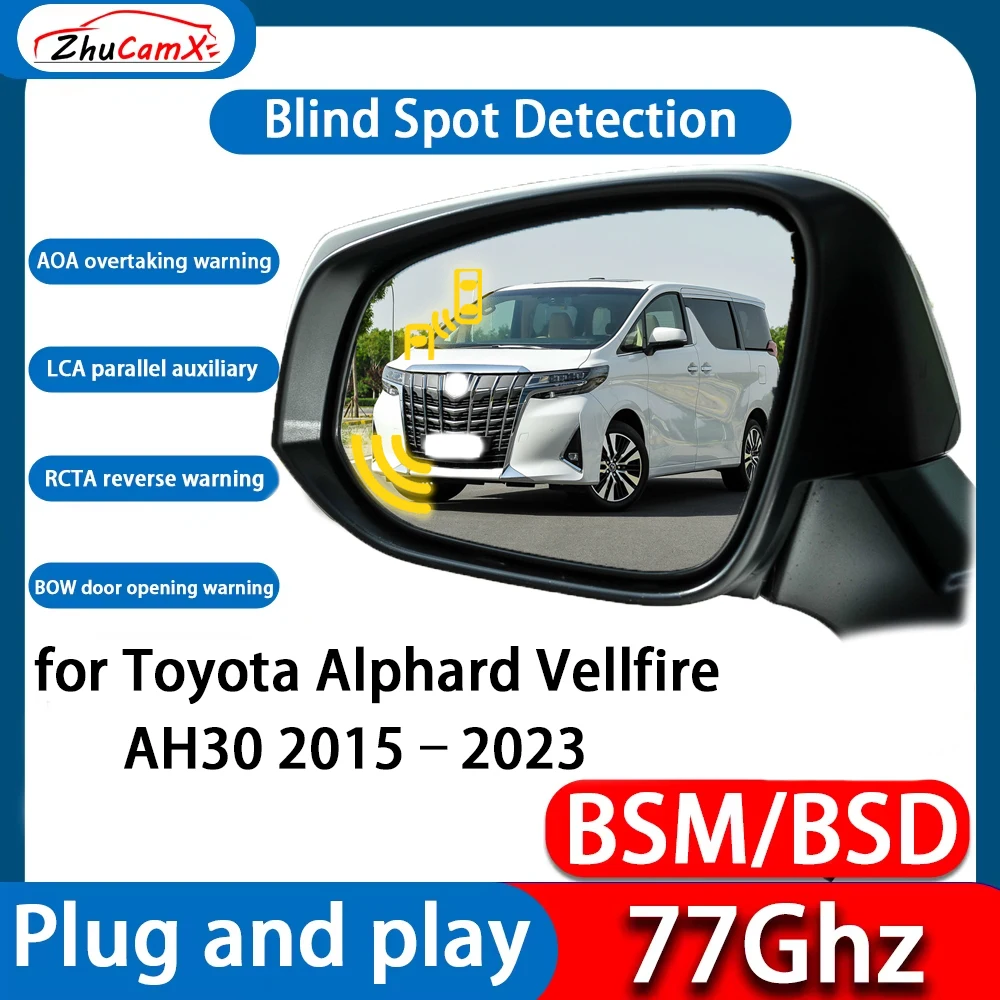 ZhuCamX DSM BSD Blind Spot Detection Monitoring Ultrasonic Warning Lane Assist System For Toyota Alphard Vellfire AH30 2015–2023