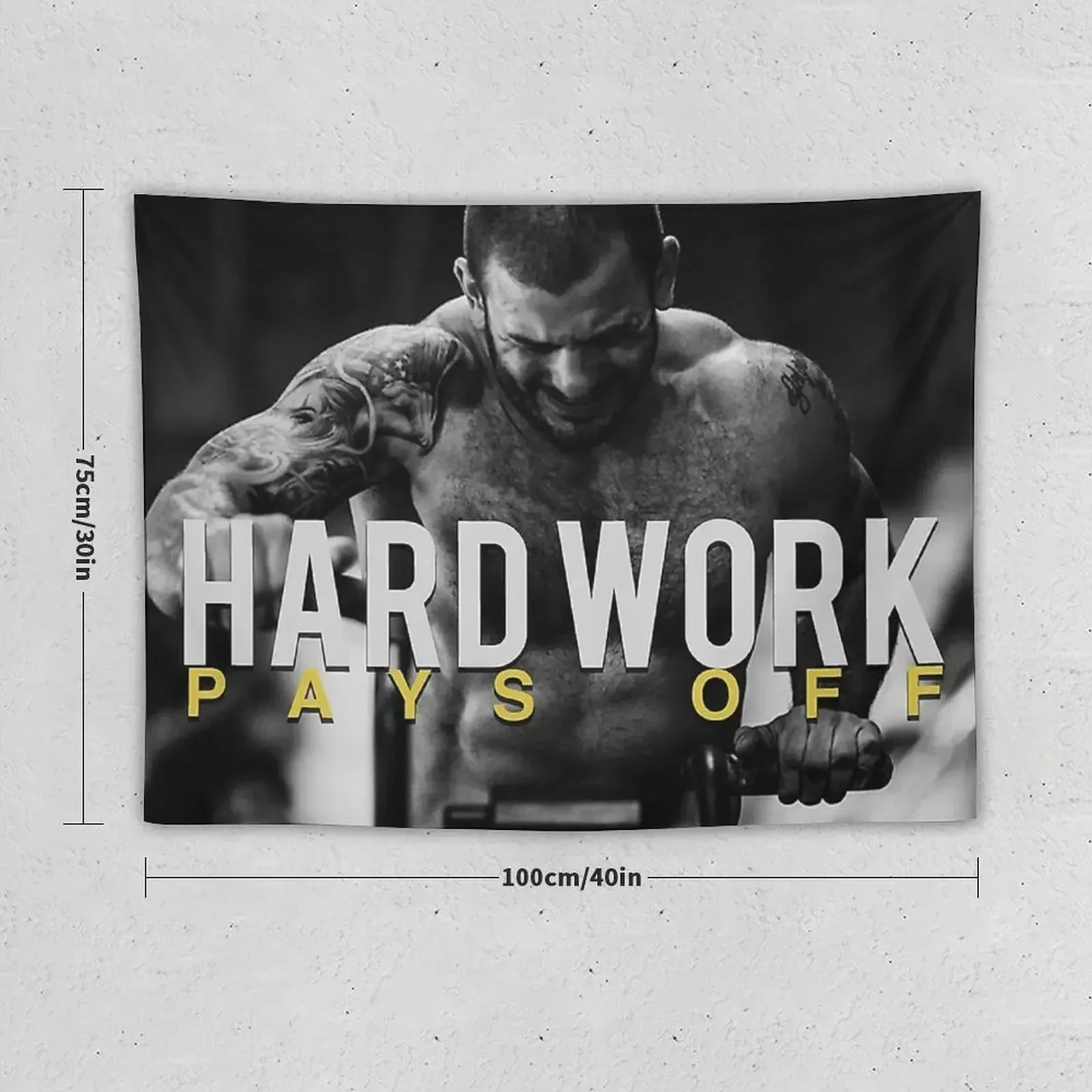 Mat Fraser - Quote Hard Work Pays Off Tapestry Wallpaper Decoration Wall Cute Room Things Tapestry