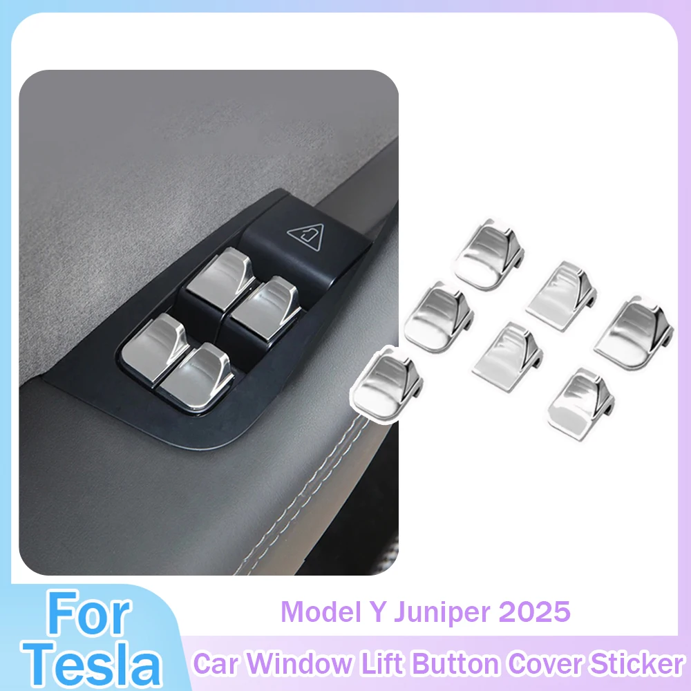 

Window Lift Button Cover For Tesla Model Y Juniper 2025 7pcs Car Window Switch Trim Cover Sticker Auto Interior Accessories New