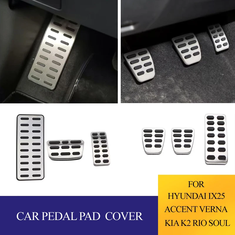 Car Pedals Pedal Cover for Hyundai Ix25 Creta Accent Verna Solaris Sedan 2011-2017 for Kia K2 Rio Soul KX3 AT MT LHD