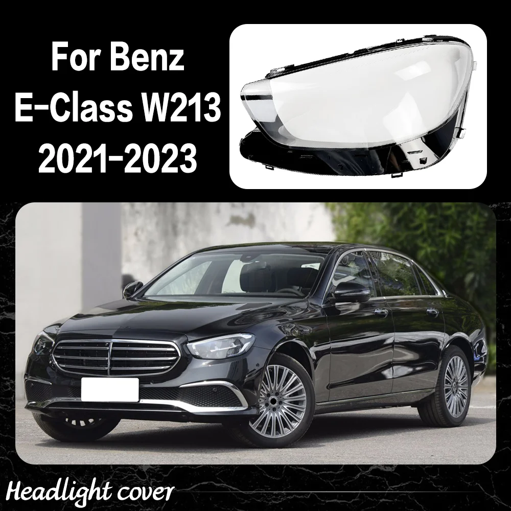 

Линза фары для Benz E-Class W213 E260 E300 E350 2021 2022 2023, прозрачная крышка фары, замена оригинального стеклянного абажура