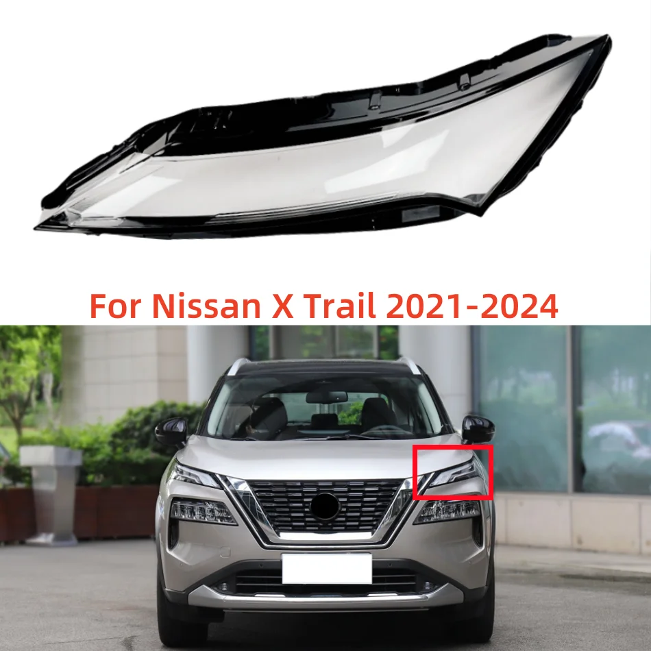 

For Nissan X-Trail 2021 2022 2023 2024 Headlight housing Car front glass headlight cover Headlight lamp cover