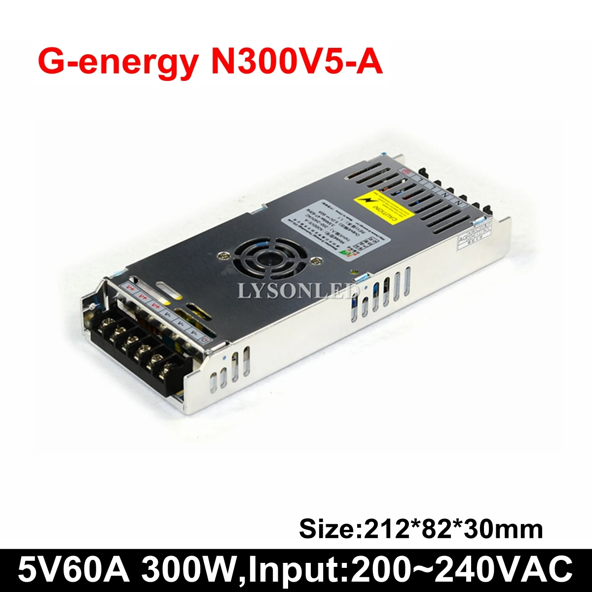 G-에너지 N300V5-A 슬림 LED 디스플레이 전원 공급 장치, 입력 전압 200-240VAC, 5V, 60A, 300W