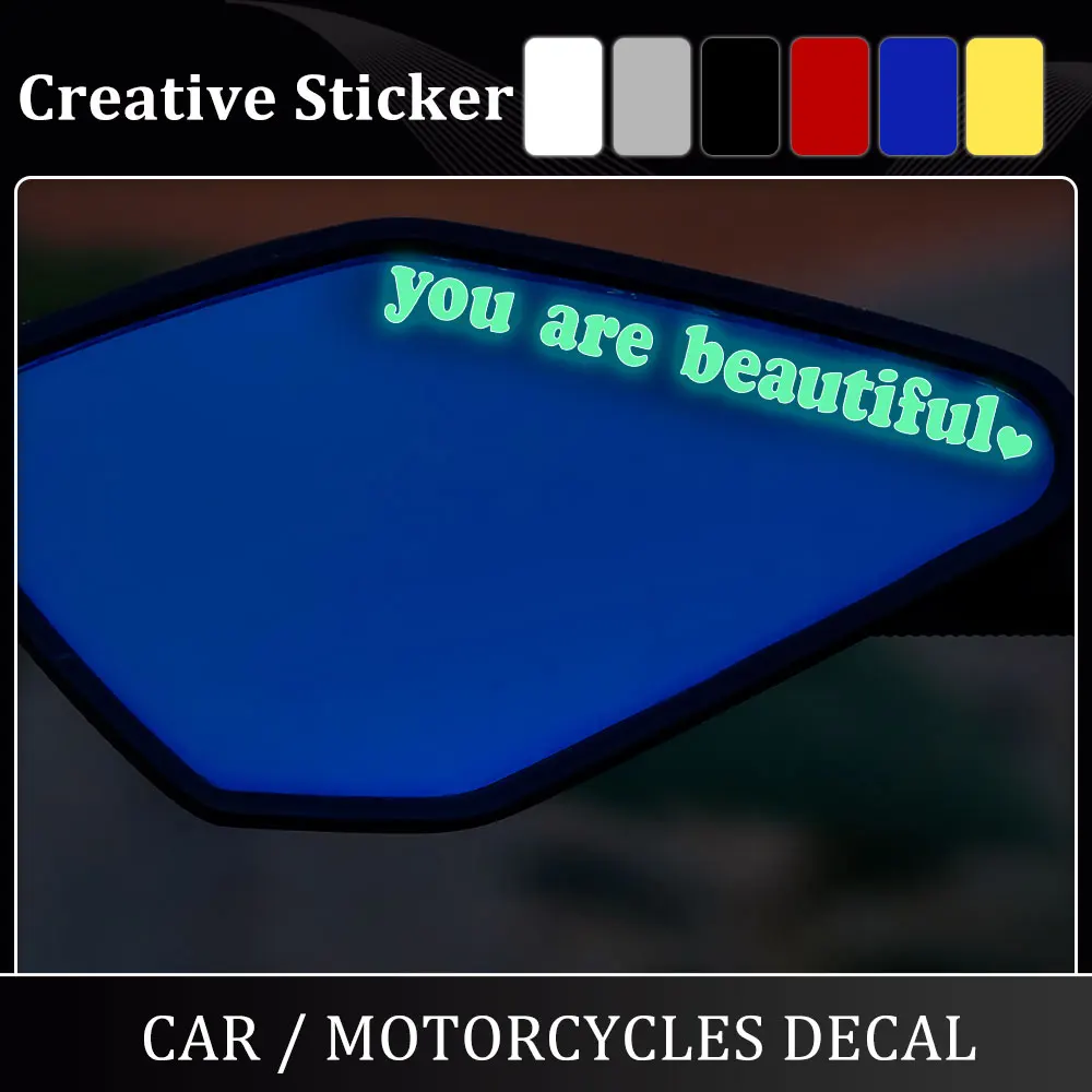 

2pcs Motorcycle Glow Stickers You Are Beautiful Decal Moto Rear View Mirror Sticker Waterproof Helmet Decoration Accessories