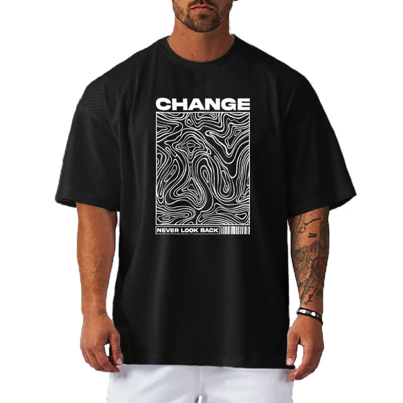 Change Never Look Back Print Oversized T-Shirt Gym Bodybuilding Muscle Short Sleeve Tops Mens Sport Fitness Mesh Quick Dry Shirt