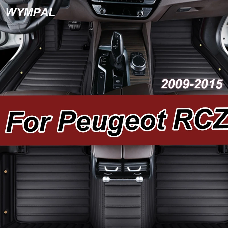 

Luxury Car Floor Mats For Peugeot RCZ T75 2009~2015 Luxury Leather Mat Rugs Carpets Durable Pad Set Car Accessories Interior Par