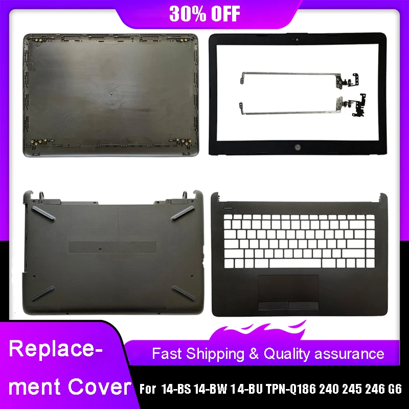 New Laptop LCD Back Cover For HP 14-BS 14-BW 14-BU 14G-BR TPN-Q186 240 245 246 G6 Front Bezel Hinges Palmrest Upper Bottom Case