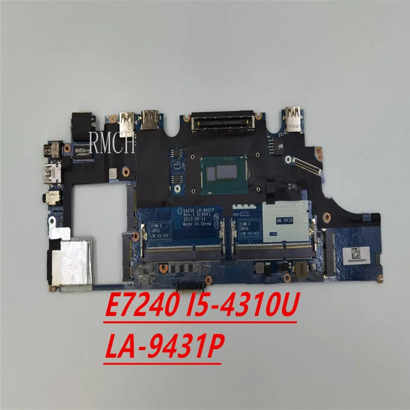 

FOR DELL Latitude E7240 VAZ50 LA-9431P i5-4310U CPU CN-0GMYR8 GMYR8 DDR3L Notebook Mainboard Laptop