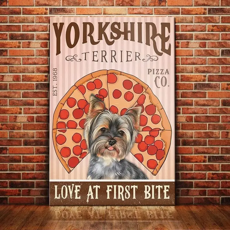 Metal Signs Yorkshire Terrier Dog Pizza Co Love At First Bite Signs Aluminum Signs Retro Tin Signs for Home Cafe Kitchen 12x8 In