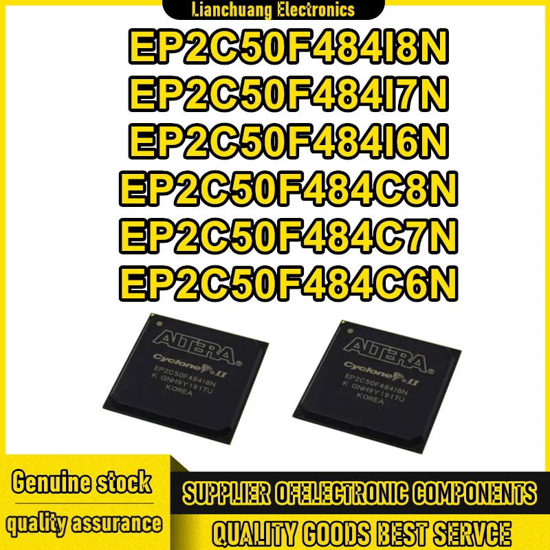 

EP2C50F484I8N EP2C50F484I7N EP2C50F484I6N EP2C50F484C8N EP2C50F484C7N EP2C50F484C6N BGA-484 New Original 1PCS/LOT