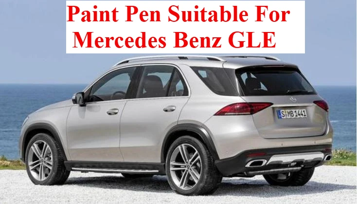 قلم طلاء مناسب لمرسيدس بنز GLE Obsidian قلم لمس أسود GLE أبيض لوازم السيارات أداة إصلاح خدش السيارة الأصلية