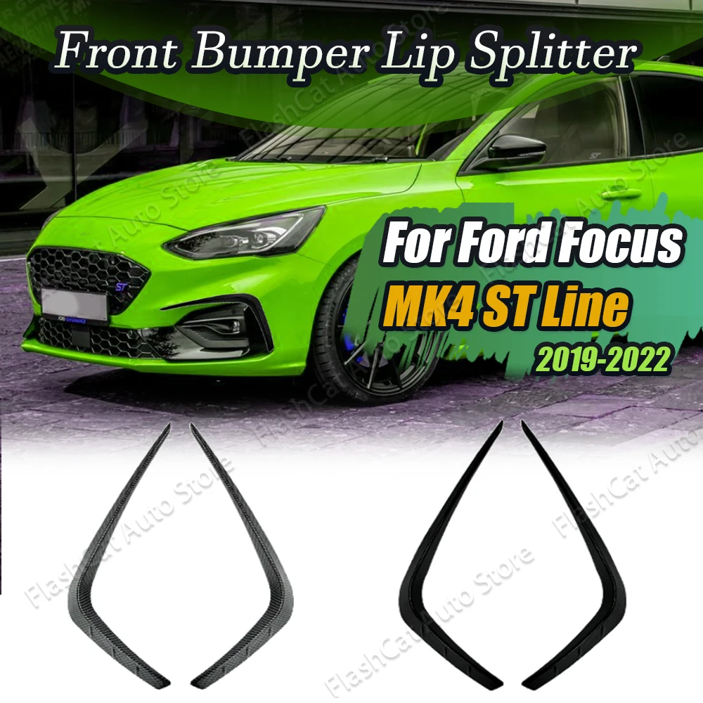 For Ford Focus MK4 ST Line Car Front Bumper Canard Spoiler Diffuser Splitter Air Vent Trim Body Kits Tuining 2019 2020 2021 2022