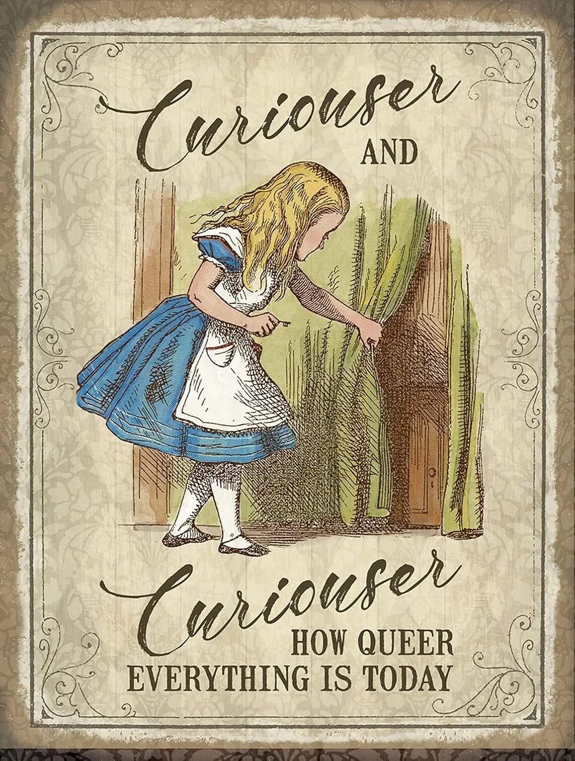 Decor Party Decorations Metal Quotes Poster Curiouser and Curiouser How Queer Alice Tin Signs 8x12 Inches sign sign sign