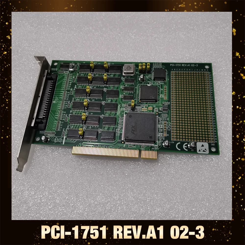 Original For Advantech PCI-1751 REV.A1 02-3 48 bit Universal Bus Digital Input/Output Card