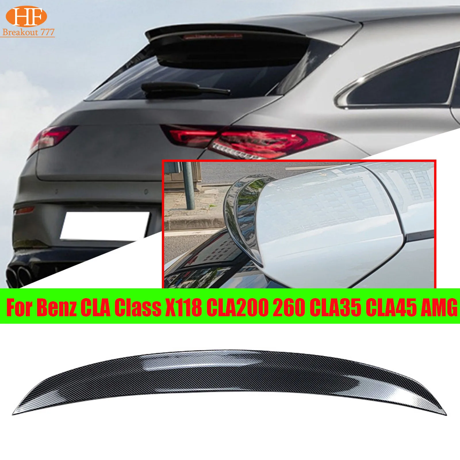 

For Benz CLA Class X118 CLA200 260 CLA35 CLA45 AMG 2019-2022 Rear Trunk Roof Splitter Boot Lip Spoiler Wing Bodykit Tuning