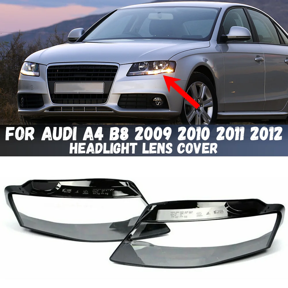 For Audi A4 A4L B8 2009 2010 2011 2012 Headlight Transparent Lampshade Headlamp Cover Shell Headlights Lens Plexiglass