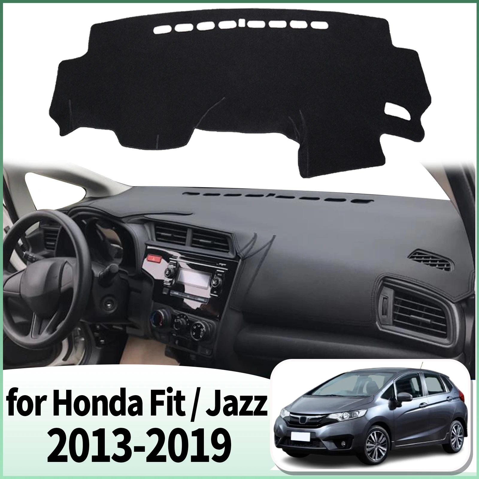 

fit for Honda Fit Jazz 2013 2014 2015-2019 GK5 Dashmat Car Accessories Dashboard Cover Pad DashMat Sunshade Protective Carpet