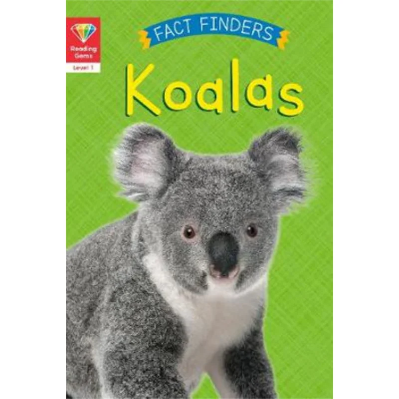 

Reading Gems Fact Finders Koalas Level 1 Katie Woolley Qed Publishing 9780711243798 Book