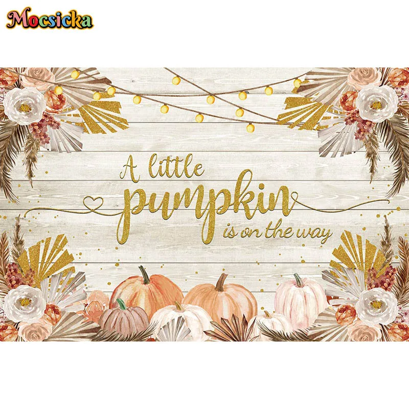 A Little Pumpkin Is On The Way Gender Reveal Party Photography Backdrop Pampas Grass White Wood Board Kid Baby Shower Background