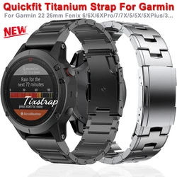 Quickfit Titanium Strap For Garmin 26mm 22mm Fenix 6/6X/6XPro/7/7X/5/5X/5XPlus/3 Metal Release Watch Band For Forerunner 945 935
