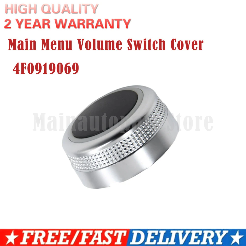 MMI Rotary Knob Main Menu Volume Switch Cover 4F0919069 4F0 919 069 For Audi A6 C6 S6 Allroad Q7 A8 S8