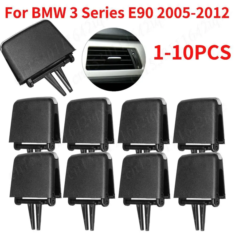 10-1Pcs For BMW 3 Series E90 2005-2012 AC Vent Grille Slider Clip Car Front A/C Air Conditioning Vent Outlet Tab Clip Repair Kit