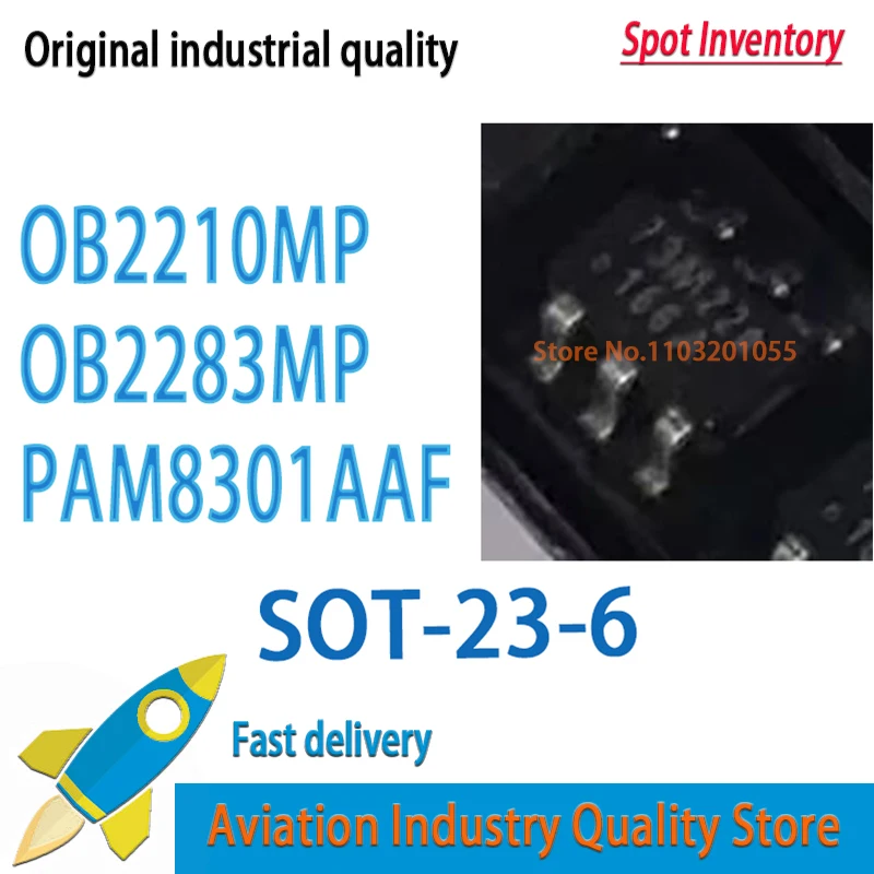 OB2210MP OB2283MP 10PCS  OB2283AMP 83** 83 PAM8301AAF  PFA** SOT23-6