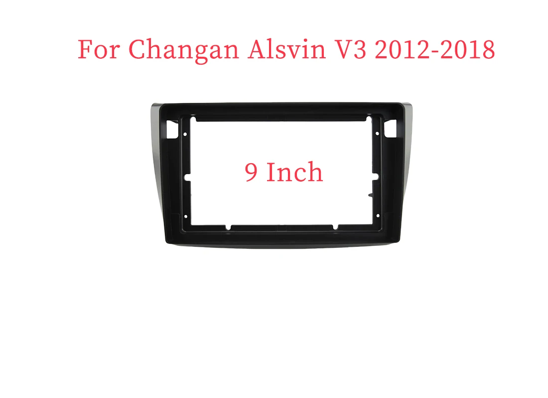 9 Inch Car Fascia Radio Panel for Changan Alsvin V3 2012-2018 Dash Kit Install Facia Console Bezel