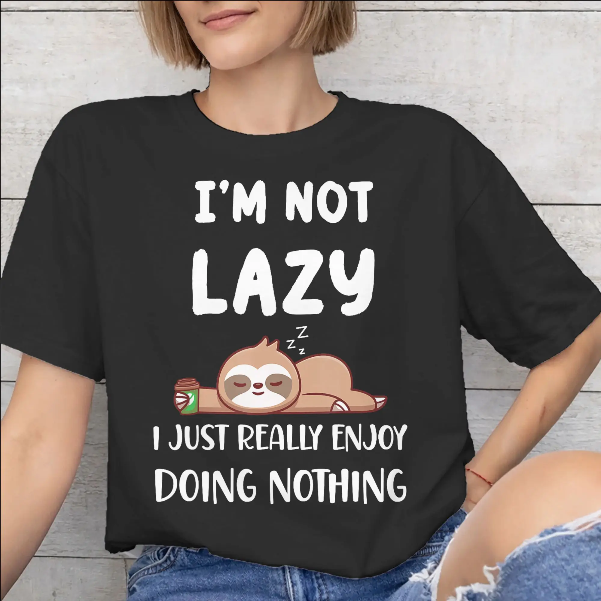 I'm Not Lazy I Just Really Enjoy Doing Nothing Tee Shirt for Men Women Graphic Printing T Shirts  100% Cotton Clothes