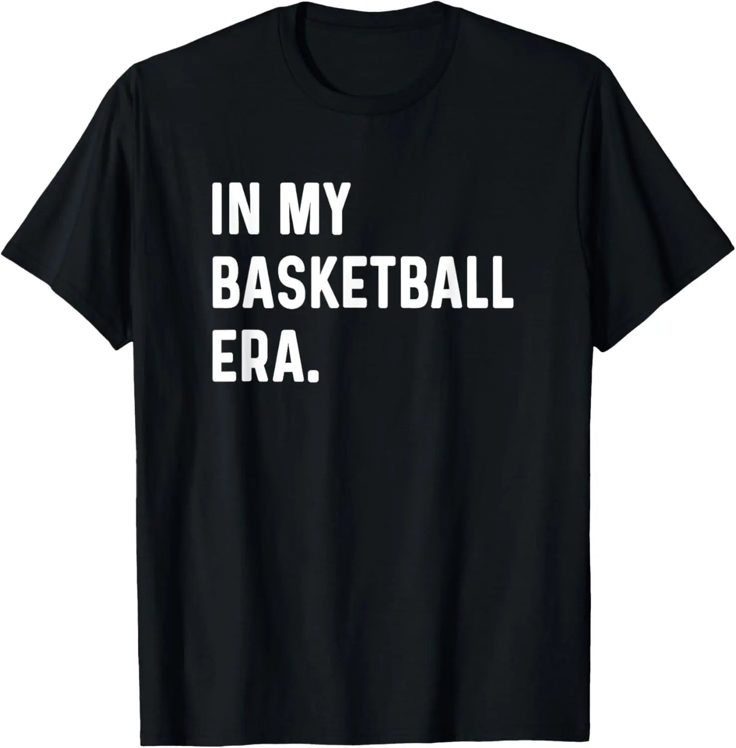 In My Basketball Era - Player Court Highschool College T-Shirt
