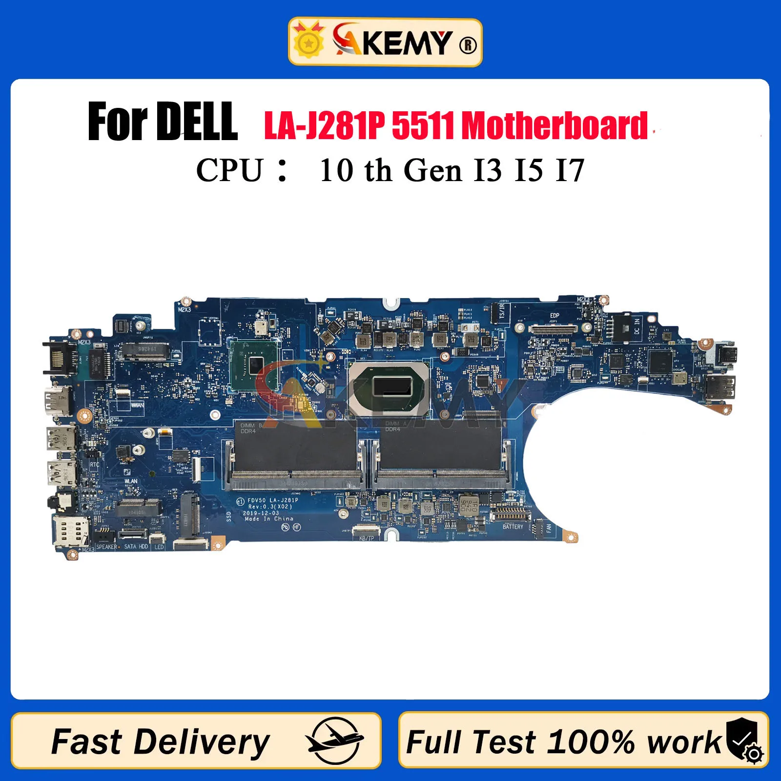 

CN-09XKR8 CN-093YRG CN-0JK8G1 CN-0C33CM Mainboard For Dell 5511 Laptop Motherboard FDV50 LA-J281P with I5 I7 10th CPU Tested OK
