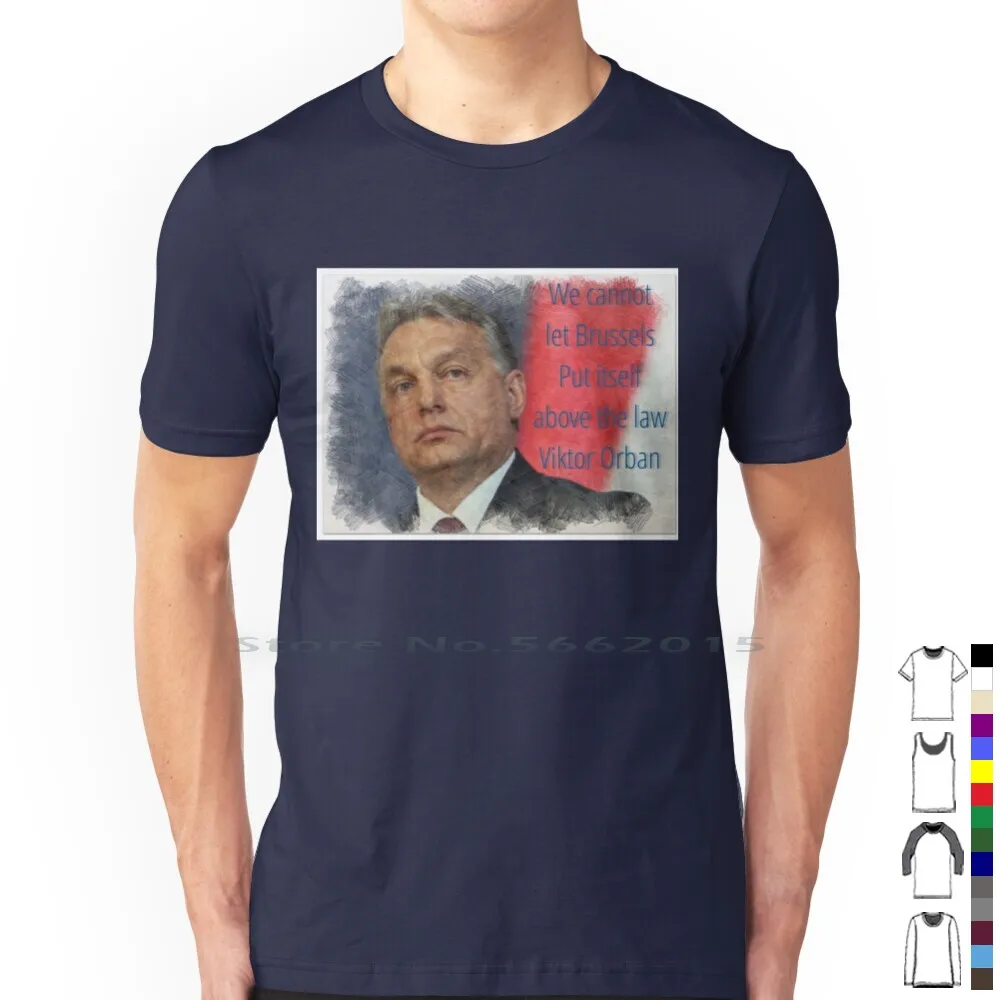 Orban On Europe T Shirt 100% Cotton Viktor Orban Orban Hungary Anti Eu Short Long Sleeve Tee Top