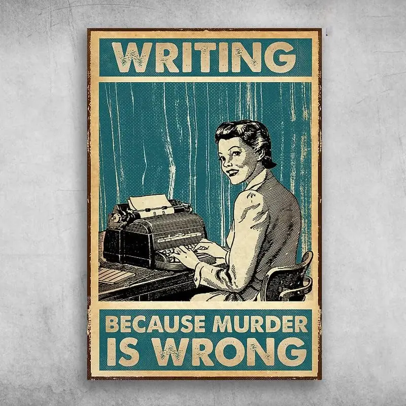 Writing Because Murder is Wrong Metal Sign Decoration for The Beach Beach Home Club Club Lounge Wall Decoration Poster 8x12 Inch