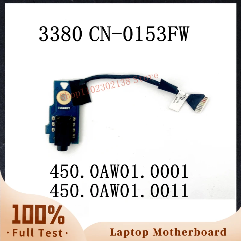 CN-0153FW 0153FW 153FW High Quality For Dell Latitude 13 3380 Cable Audio Board 450.0AW01.0001 450.0AW01.0011 100%Full Tested OK