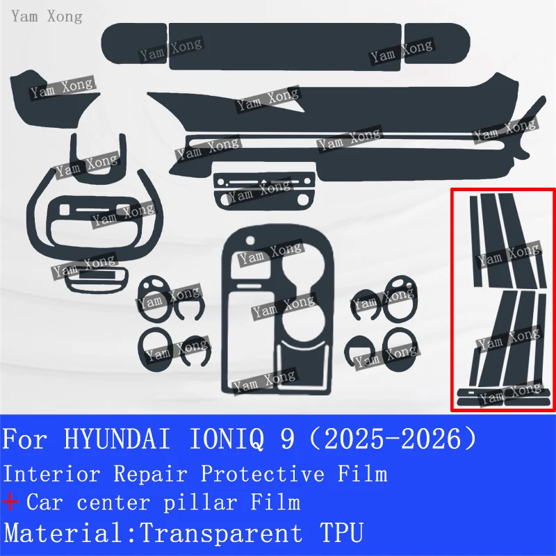 Car Interior Kit Protective Film For Hyundai IONIQ 9 Center Console Gearbox Panel Navigation Dashboard Screen Scratch Sticker