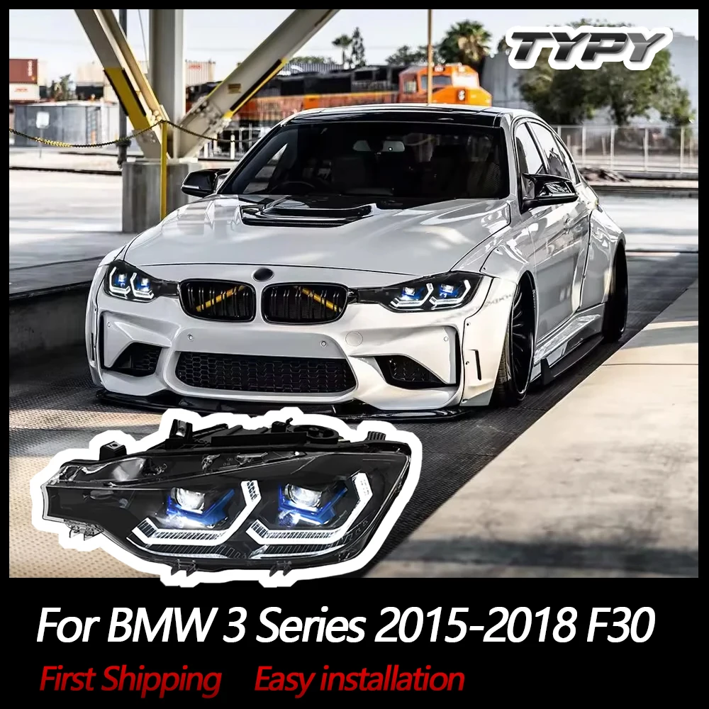 

TYPY Car Lights For BMW 3 Series 2015-2018 F30 Headlight LED Projetor head Lamp Daytime Running Light Automotive Accessories
