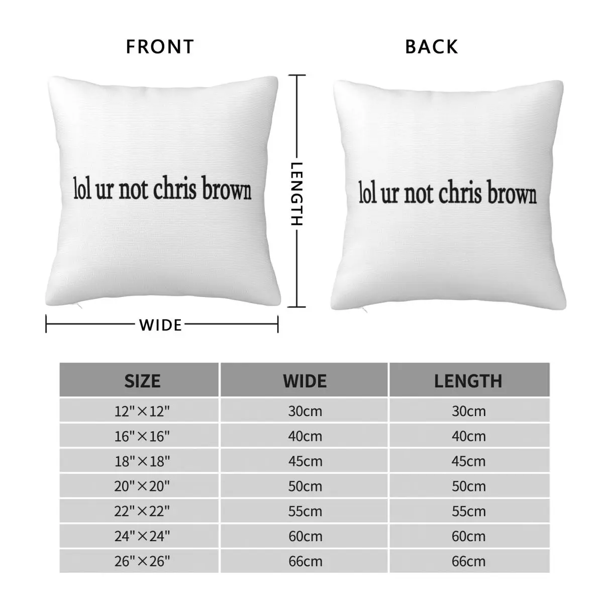 Lol Ur Not Chris Brown Square Pillowcase Polyester Linen Velvet Pattern Zip Decor Throw Pillow Case Home Cushion Case