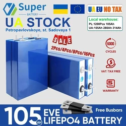 3,2 V 105AH LiFePO4 Batterie EVE Wiederaufladbare Zelle 0,35 Ω 280Ah 320Ah Kostenlose Sammelschiene Für DIY 12V 24V 48V Lithium-Batterie Pack UA LAGER