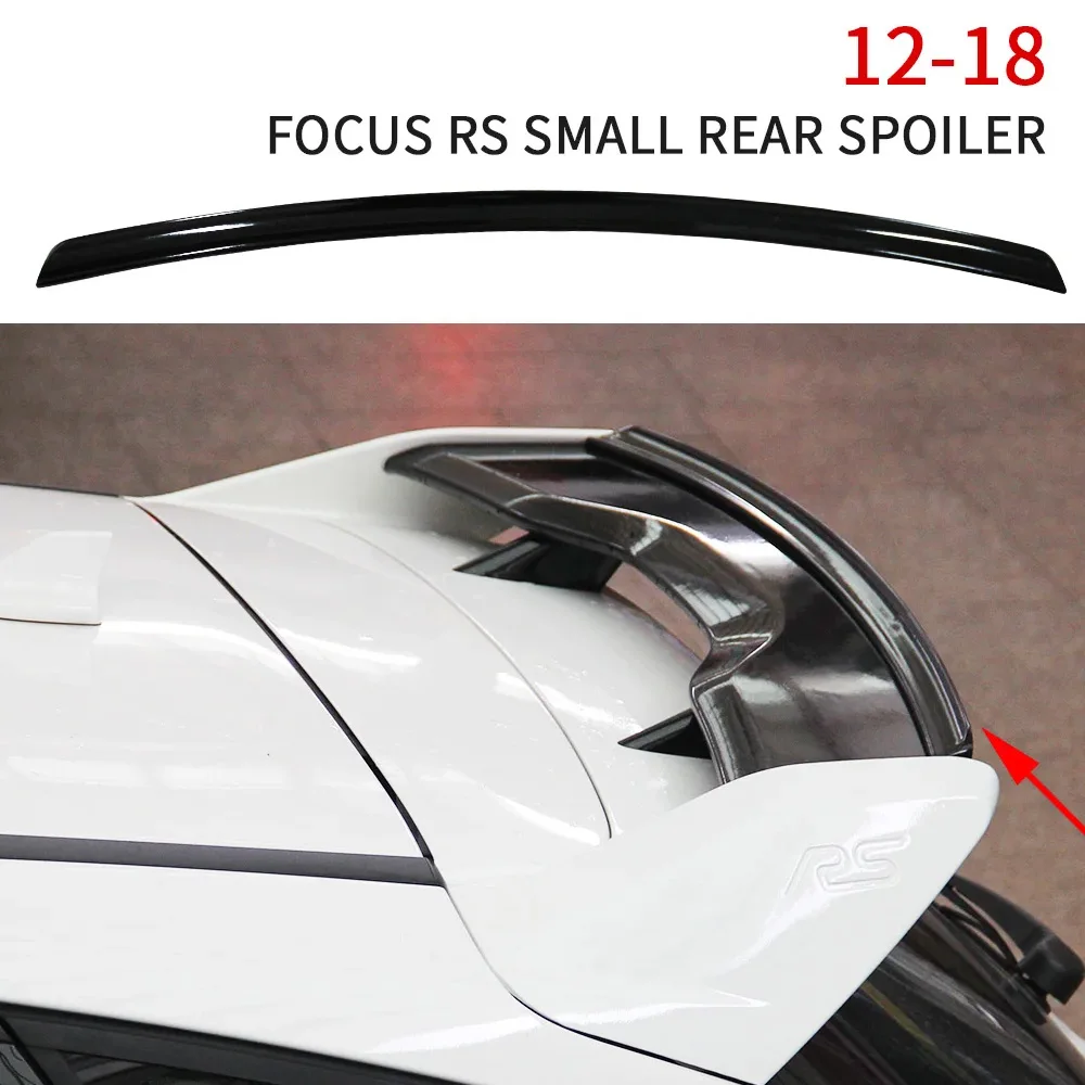 

For Focus MK3 RS 2012~2018 Car Rear Extension Spoiler ABS Gloss Black Roof Tail Wing Sticker Accessories
