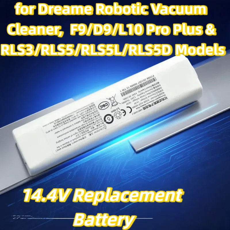 

14.4V Replacement Battery for Dreame Robotic Vacuum Cleaner, Fits F9/D9/L10 Pro Plus & RLS3/RLS5/RLS5L/RLS5D Models
