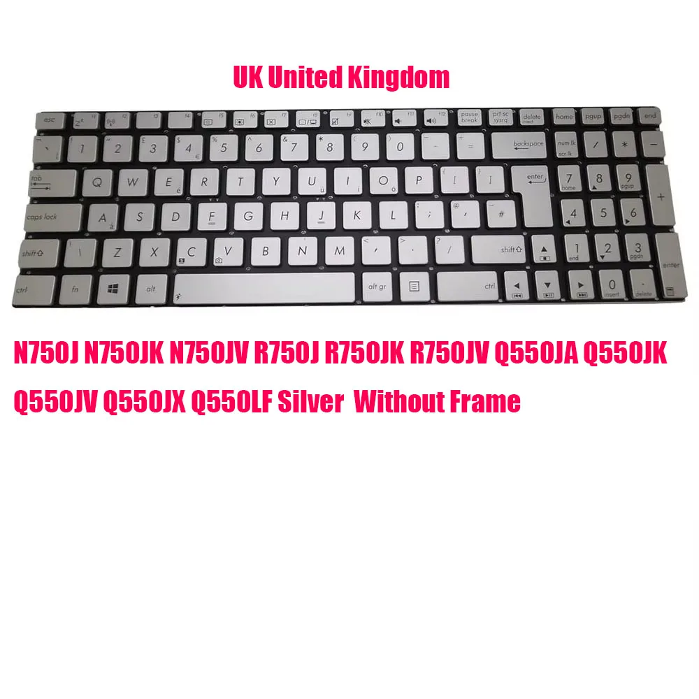 Laptop Keyboard For ASUS N750J N750JK N750JV Q550JA Q550JK Q550LF Silver UK Without Frame\Black JP Without Frame With Backlit